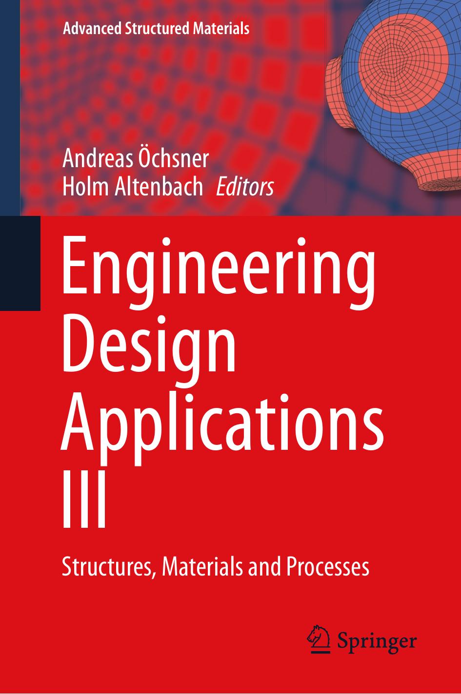 Engineering Design Applications Iii Structures Materials And Processes Andreas Chsner