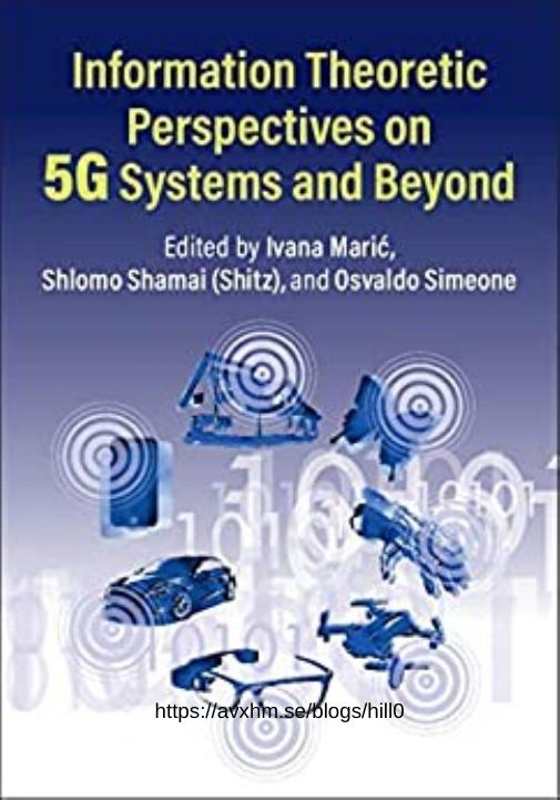 Information Theoretic Perspectives On 5g Systems And Beyond Ivana Maric