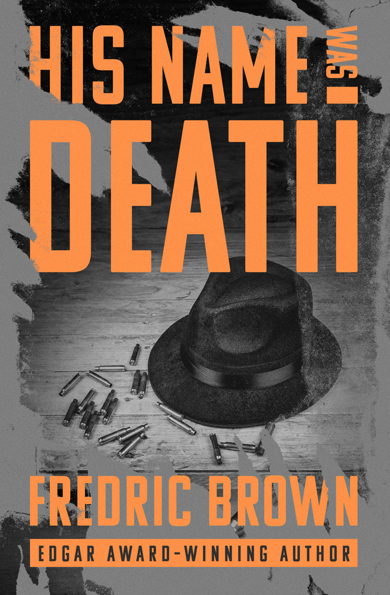 His Name Was Death Fredric Brown
