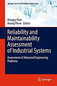 Reliability And Maintainability Assessment Of Industrial Systems Mangey Ram
