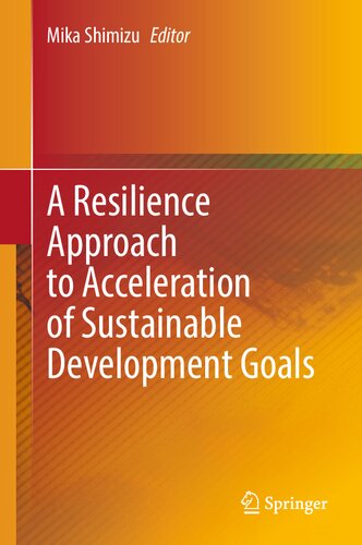 A Resilience Approach To Acceleration Of Sustainable Development Goals Mika Shimizu