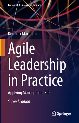 Agile Leadership In Practice Applying Management 30 2nd Edition Dominik Maximini