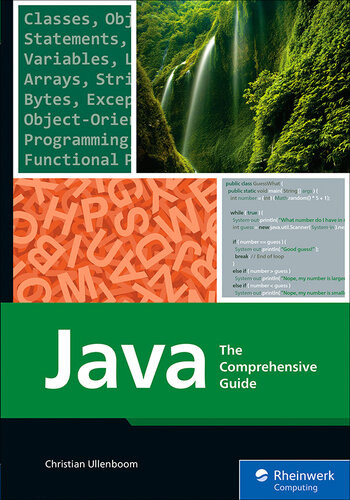 Java The Comprehensive Guide To Java Programming For Professionals Christian Ullenboom