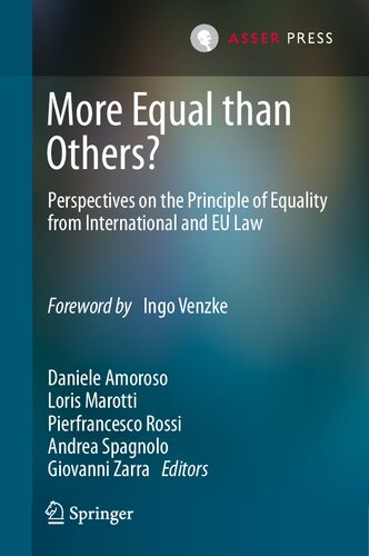 More Equal Than Others Perspectives On The Principle Of Equality From International And Eu Law Daniele Amoroso