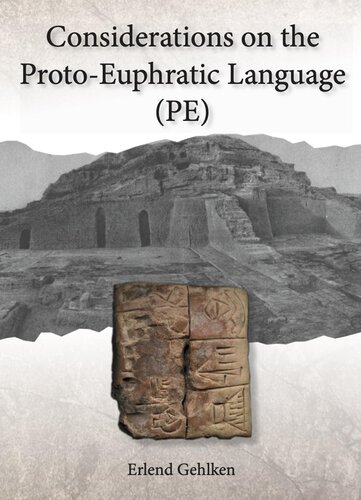 Considerations On The Protoeuphratic Language Pe Erlend Gehlken