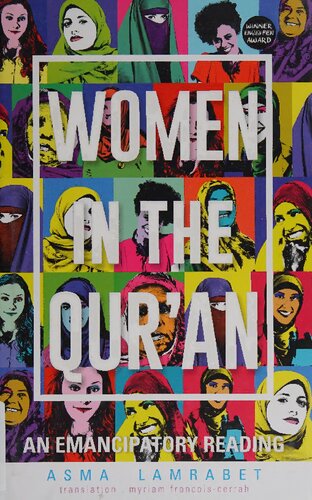 Women In The Quran An Emancipatory Reading Asma Lamrabet