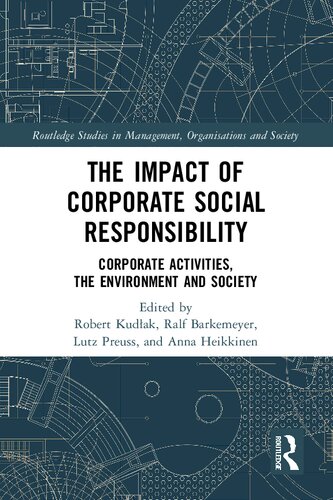The Impact Of Corporate Social Responsibility Corporate Activities The Environment And Society Robert Kudak
