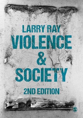 Violence And Society 2nd Edition Larry Ray