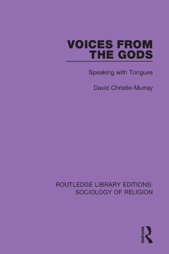 Voices From The Gods Speaking With Tongues David Christiemurray