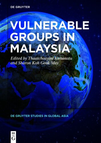 Vulnerable Groups In Malaysia Thaatchaayini Kananatu Koh Sharon G M