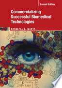 Commercializing Successful Biomedical Technologies 2nd Edition Shreefal S Mehta