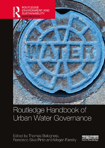 Routledge Handbook Of Urban Water Governance Thomas Bolognesi