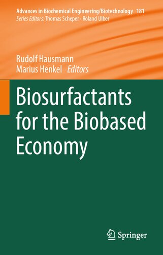 Biosurfactants For The Biobased Economy Rudolf Hausmann Marius Henkel