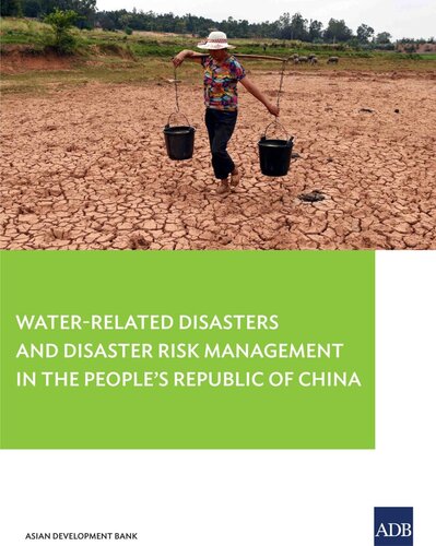 Waterrelated Disasters And Disaster Risk Management In The Peoples Republic Of China Asian Development Bank