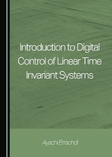 Introduction To Digital Control Of Linear Time Invariant Systems Ayachi Errachdi