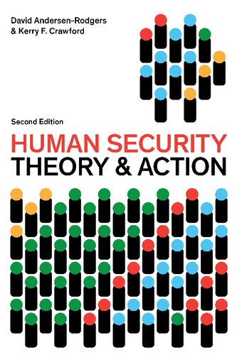 Human Security Theory And Action David Andersenrodgers Kerry F Crawford