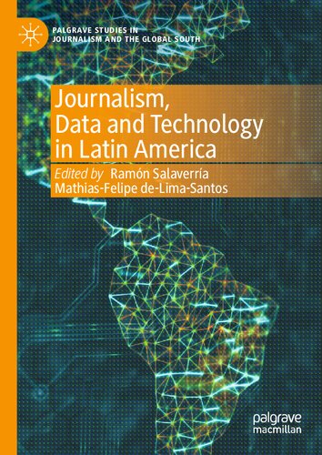 Journalism Data And Technology In Latin America Ramn Salaverra