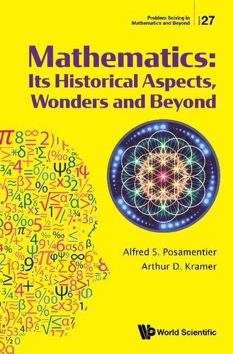 Mathematics Its Historical Aspects Wonders And Beyond Arthur D Kramer