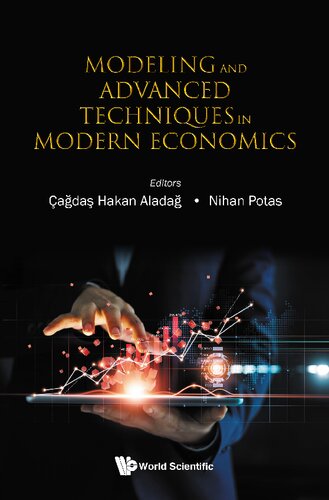 Modeling And Advanced Techniques In Modern Economics Ada Hakan Alada