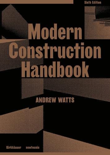 Modern Construction Handbook 6th Edition Andrew Watts