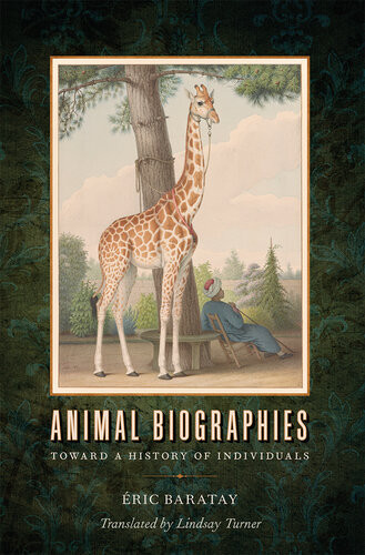 Animal Biographies Ric Baratay