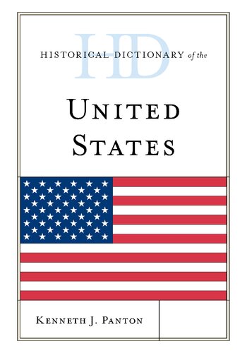Historical Dictionary Of The United States Kenneth J Panton