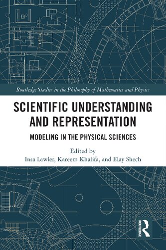 Scientific Understanding And Representation Kareem Khalifa Insa Lawler