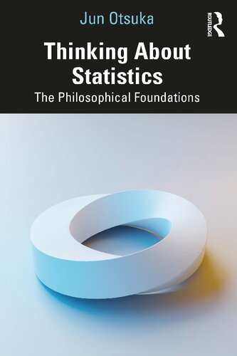 Thinking About Statistics Jun Otsuka
