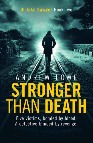 Stronger Than Death Andrew Lowe