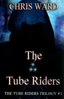 The Tube Riders Chris Ward