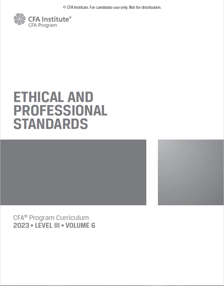 2023 Cfa Program Curriculum Level Iii Volumes 6 Ethics And Professional Standards 1st Edition Cfa Institute