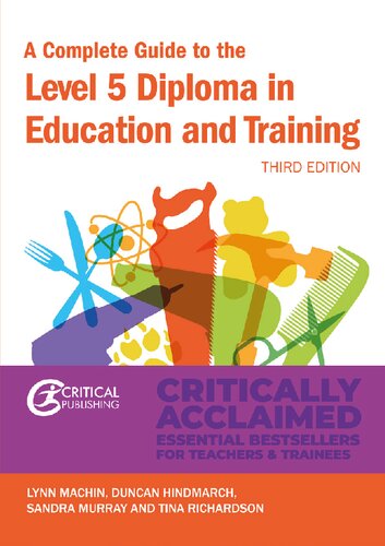 A Complete Guide To The Level 5 Diploma In Education And Training 3rd Edition Lynn Machin