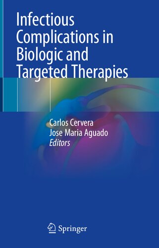 Infectious Complications In Biologic And Targeted Therapies Carlos Cervera