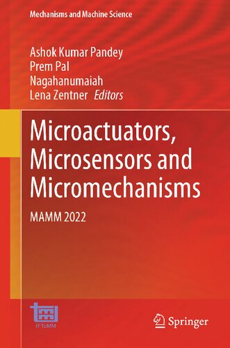 Microactuators Microsensors And Micromechanisms Mamm 2022 Ashok Kumar Pandey