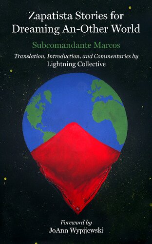Zapatista Stories For Dreaming Another World Subcomandante Marcos