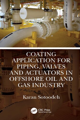 Coating Application For Piping Valves And Actuators In Offshore Oil And Gas Industry Karan Sotoodeh