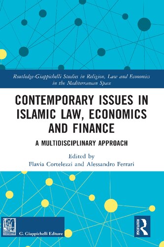 Contemporary Issues In Islamic Law Economics And Finance A Multidisciplinary Approach Flavia Cortelezzi