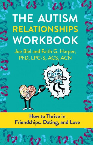 The Autism Relationships Workbook Workbook Joe Biel Lpcs Acs