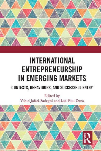 International Entrepreneurship In Emerging Markets Contexts Behaviours And Successful Entry Vahid Jafarisadeghi