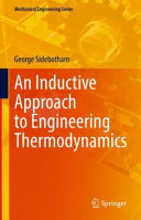 An Inductive Approach To Engineering Thermodynamics George Sidebotham