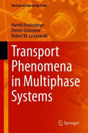 Transport Phenomena In Multiphase Systems Hamid Arastoopour Dimitri Gidaspow