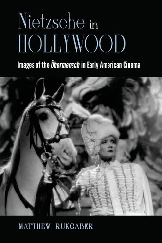 Nietzsche In Hollywood Matthew Rukgaber