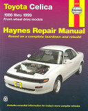 Toyota Celica Front Wheel Drive 19861999 John Haynes