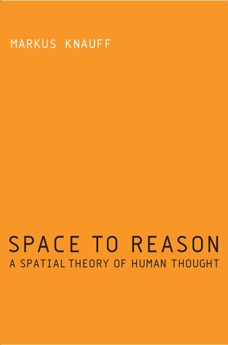 Space To Reason Markus Knauff