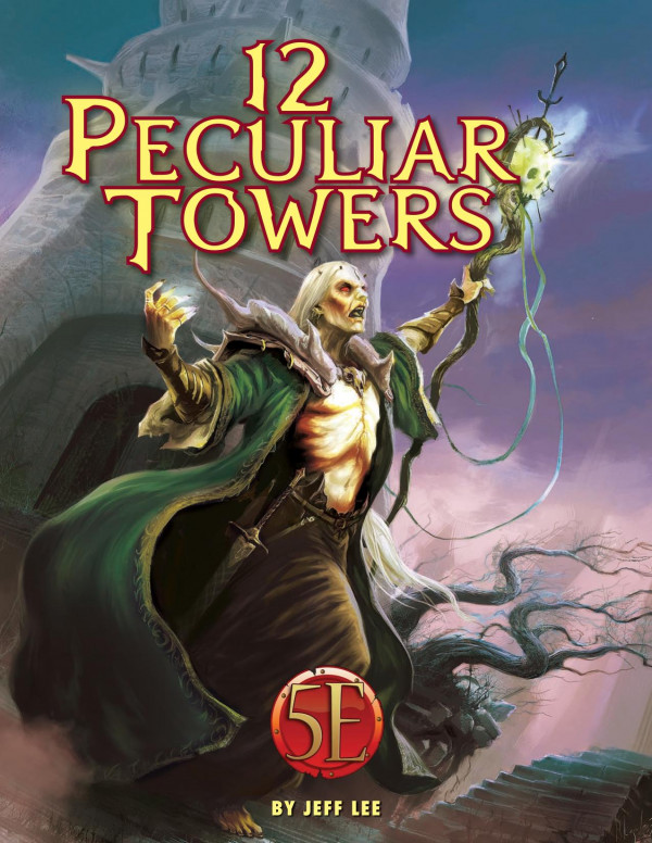 12 Peculiar Towers For 5th Edition Jeff Lee