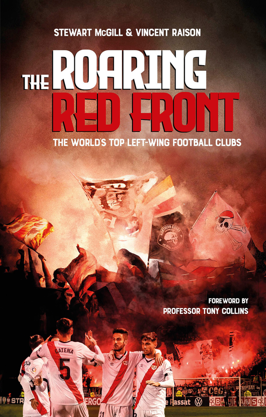 The Roaring Red Front The Worlds Top Leftwing Clubs Stewart Mcgill