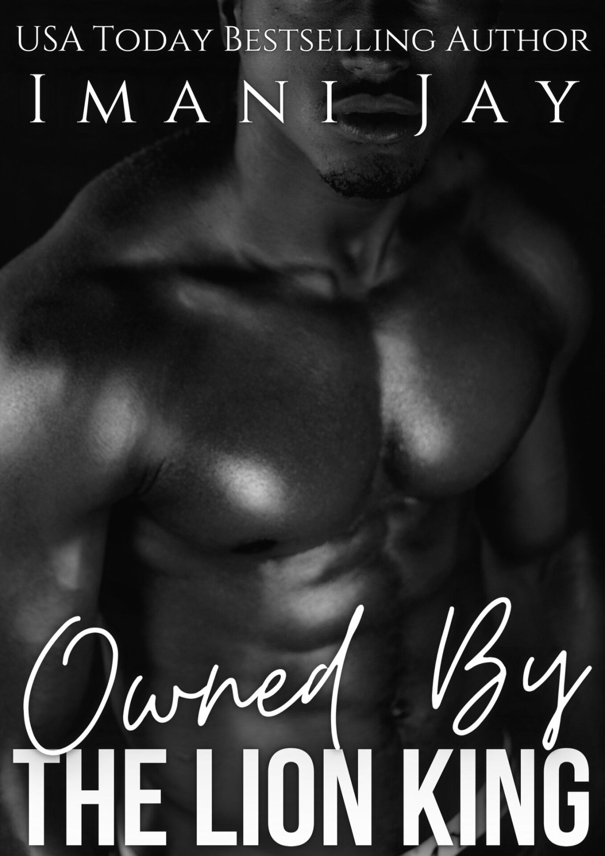 Owned By The Lion King A Monster Romance 1st Edition Imani Jay