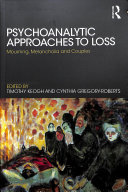 Psychoanalytic Approaches To Loss Mourning Melancholia And Couples Cynthia Gregoryroberts