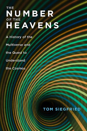 The Number Of The Heavens Tom Siegfried