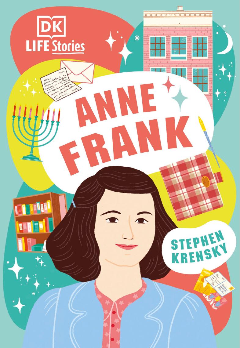 Dk Life Stories Anne Frank Stephen Krensky